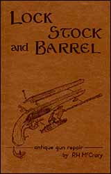 Lock, Stock, & Barrel,
Volume 1
by R. H. McCrory